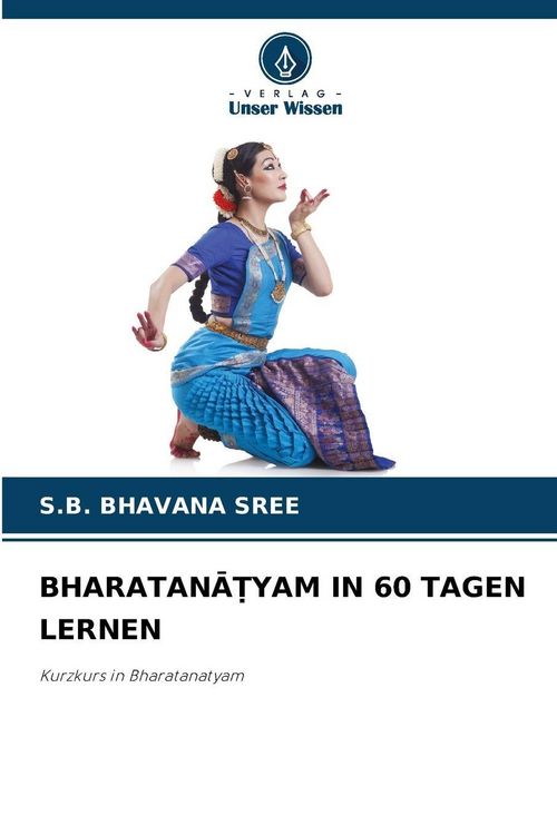 Produktbild: Bharatana Yam in 60 Tagen Lernen