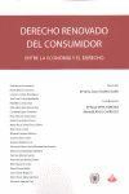 Produktbild: Derecho renovado del consumidor : entre la econom&iacute;a y el derecho