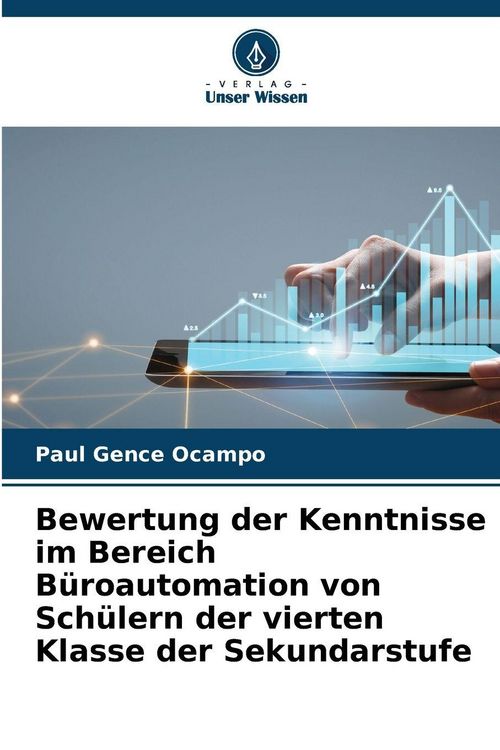 Produktbild: Bewertung der Kenntnisse im Bereich B&uuml;roautomation von Sch&uuml;lern der vierten Klasse der Sekundarstufe