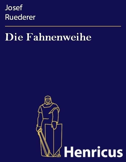 Produktbild: Die Fahnenweihe