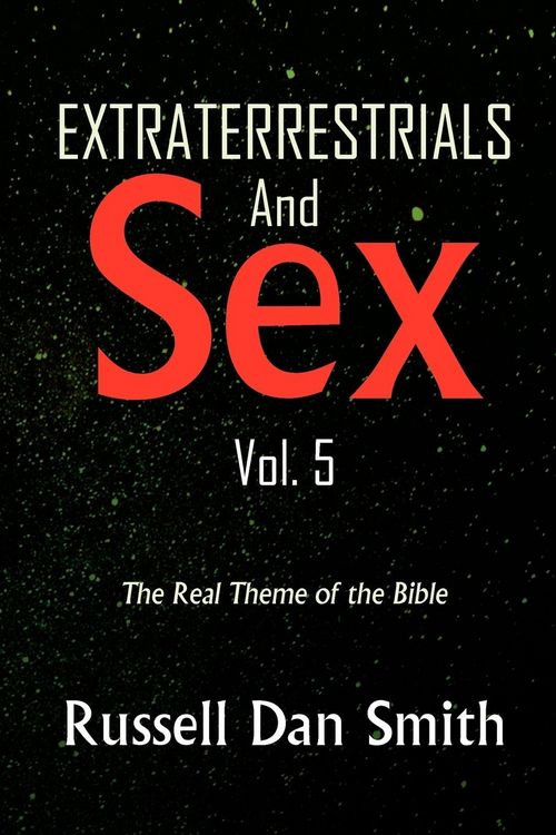 Produktbild: Extraterrestrial & Sex Vol. 5