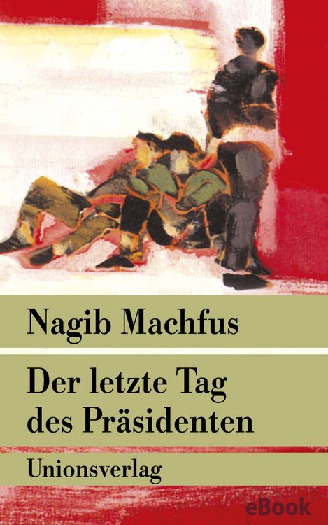 Produktbild: Der letzte Tag des Pr&auml;sidenten