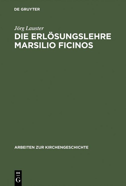 Produktbild: Die Erl&ouml;sungslehre Marsilio Ficinos