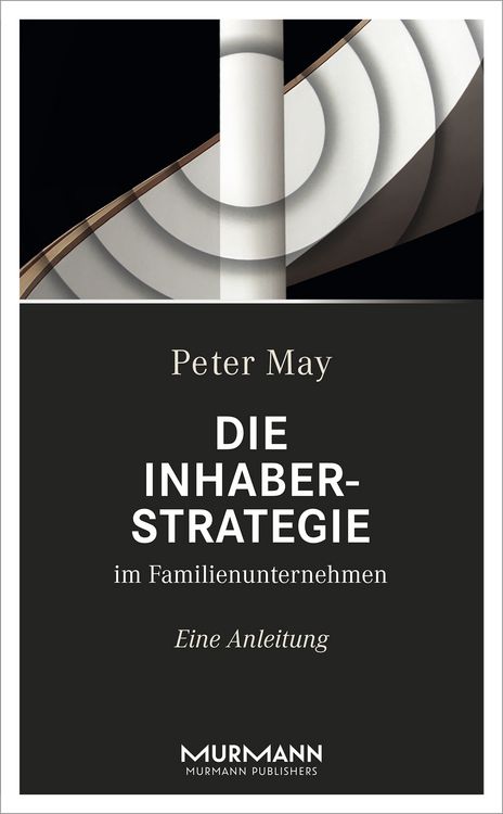 Produktbild: Die Inhaberstrategie im Familienunternehmen