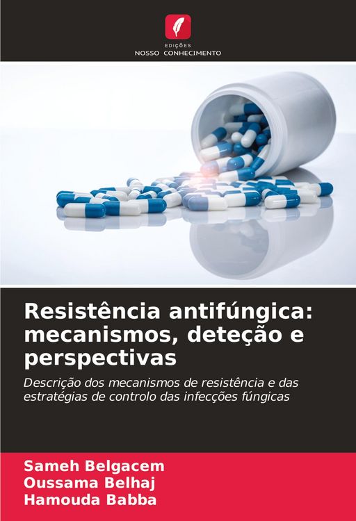 Produktbild: Resist&ecirc;ncia antif&uacute;ngica: mecanismos, dete&ccedil;&atilde;o e perspectivas