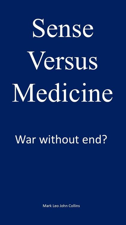Produktbild: Sense versus Medicine: War without end?