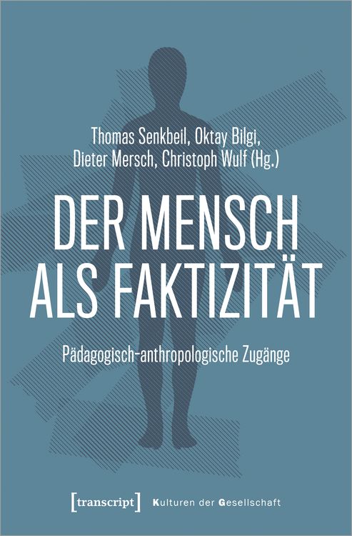 Produktbild: Der Mensch als Faktizit&auml;t