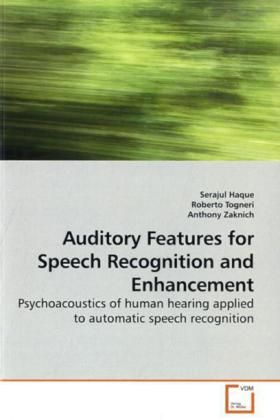 Produktbild: Haque, S: Auditory Features for Speech Recognition and Enhan
