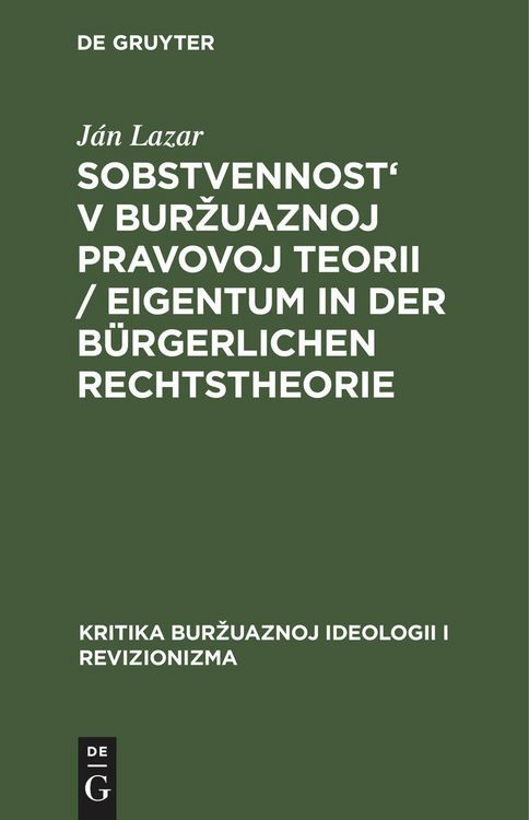 Produktbild: Sobstvennost' v bur&iquest;uaznoj pravovoj teorii / Eigentum in der b&uuml;rgerlichen Rechtstheorie