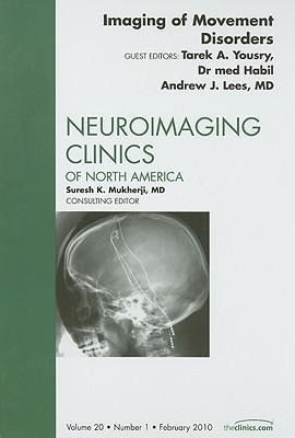 Produktbild: Imaging of Movement Disorders, an Issue of Neuroimaging Clinics