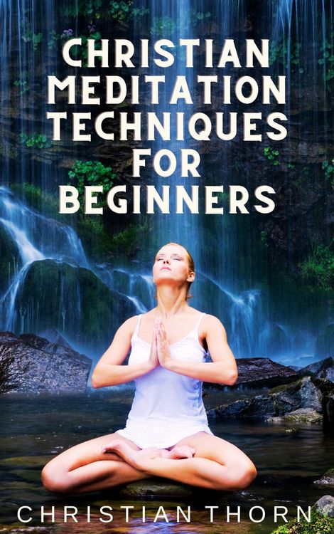 Produktbild: Christian Meditation Techniques for Beginners