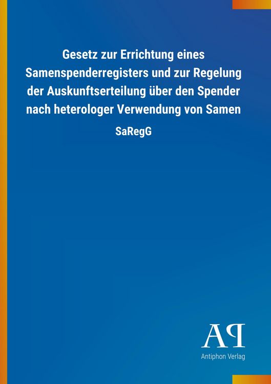 Produktbild: Gesetz zur Errichtung eines Samenspenderregisters und zur Re