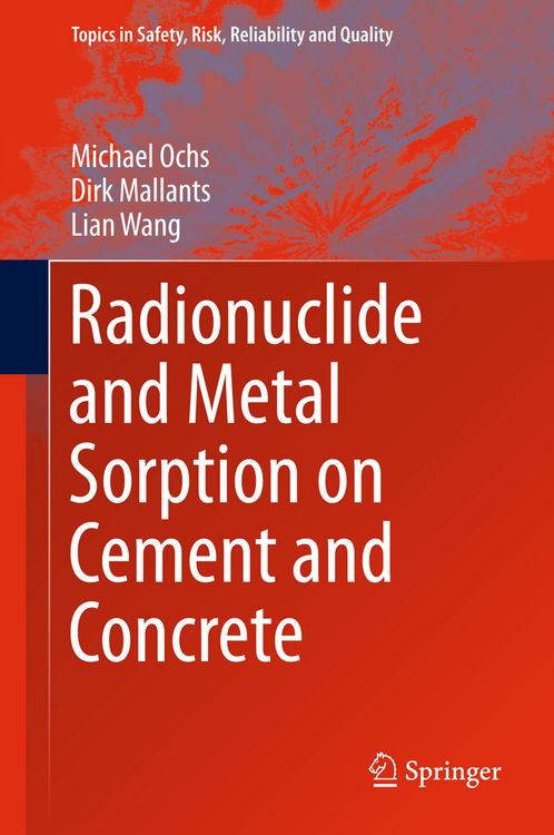 Produktbild: Radionuclide and Metal Sorption on Cement and Concrete