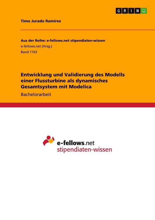 Produktbild: Entwicklung und Validierung des Modells einer Flussturbine als dynamisches Gesamtsystem mit Modelica