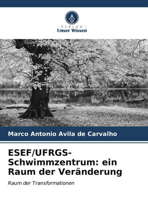 Produktbild: ESEF/UFRGS-Schwimmzentrum: ein Raum der Ver&auml;nderung