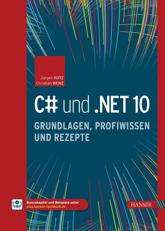 Produktbild: C# und .NET 10 - Grundlagen, Profiwissen und Rezepte