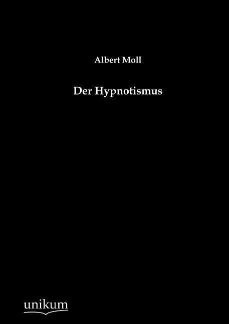 Produktbild: Moll, A: Hypnotismus