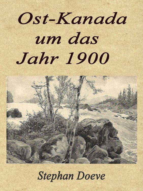 Produktbild: Ost-Kanada um das Jahr 1900