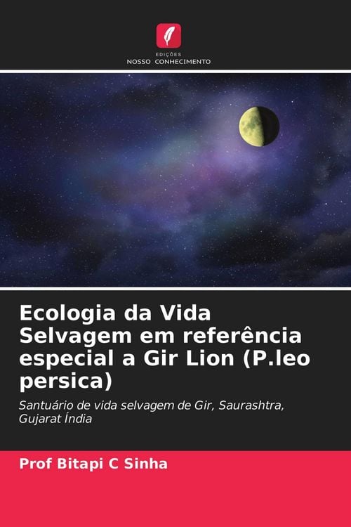 Produktbild: Ecologia da Vida Selvagem em refer&ecirc;ncia especial a Gir Lion (P.leo persica)