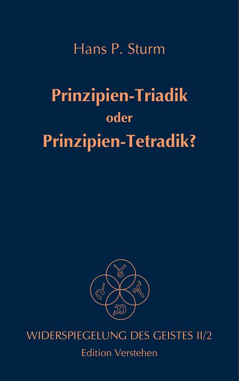 Produktbild: Prinzipien-Triadik oder Prinzipien-Tetradik?