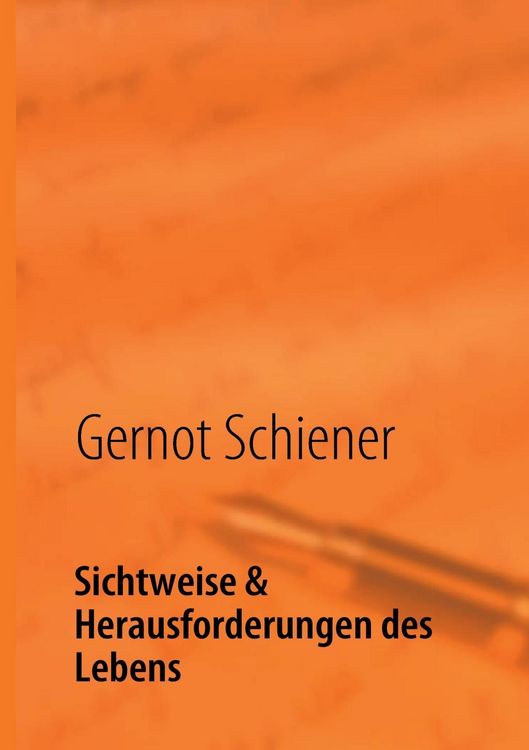 Produktbild: Sichtweise & Herausforderungen des Lebens