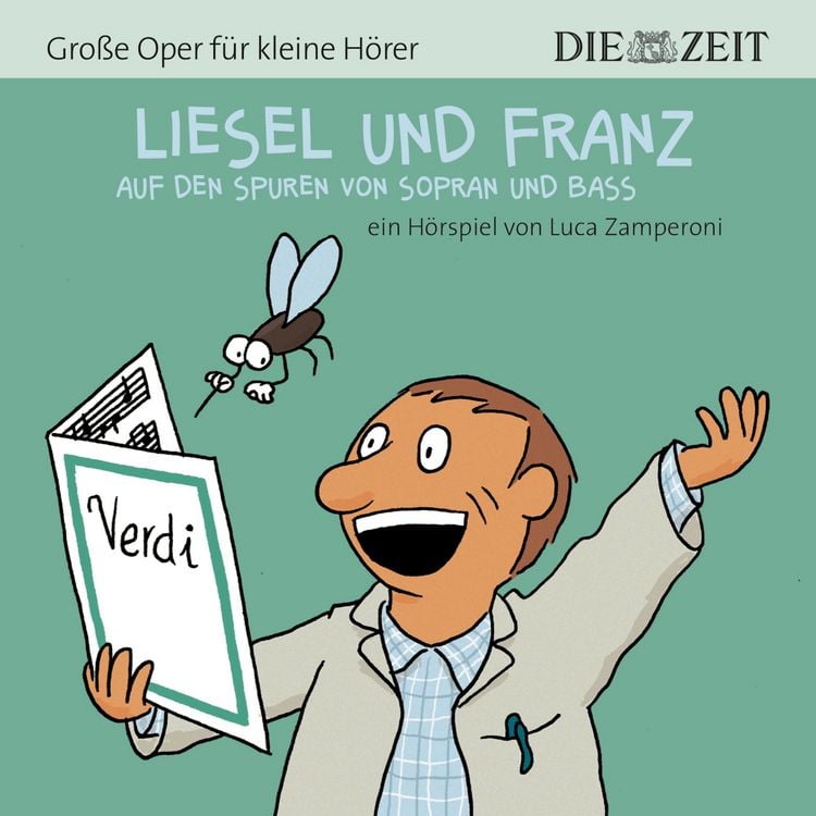 Produktbild: Die ZEIT-Edition "Große Oper für kleine Hörer", Liesel und Franz