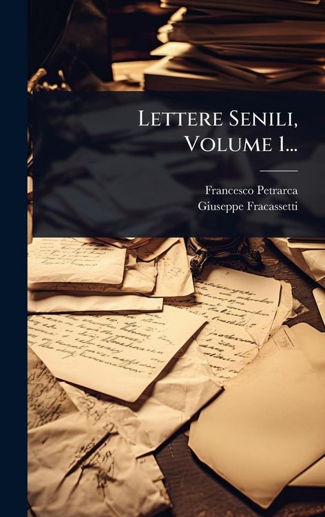 Produktbild: Lettere Senili, Volume 1...