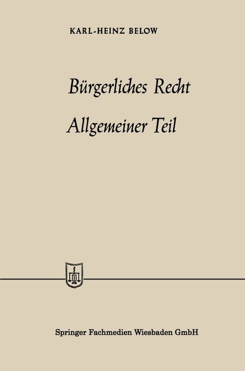 Bild vom Artikel Bürgerliches Recht Allgemeiner Teil vom Autor Karl-Heinz Below