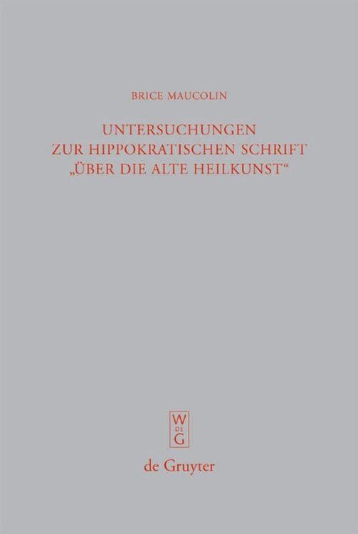 Produktbild: Untersuchungen zur hippokratischen Schrift "&Uuml;ber die alte Heilkunst"