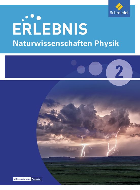 Produktbild: Erlebnis Naturwissenschaften Physik 2. Sch&uuml;lerband. Differenzierende Ausgabe. Nordrhein-Westfalen