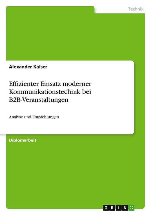 Produktbild: Effizienter Einsatz moderner Kommunikationstechnik bei B2B-Veranstaltungen