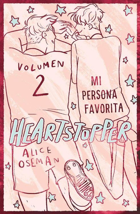 Produktbild: Heartstopper 2. Mi persona favorita. Edici&oacute;n especial