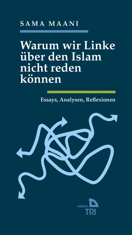Produktbild: Warum wir Linke &uuml;ber den Islam nicht reden k&ouml;nnen