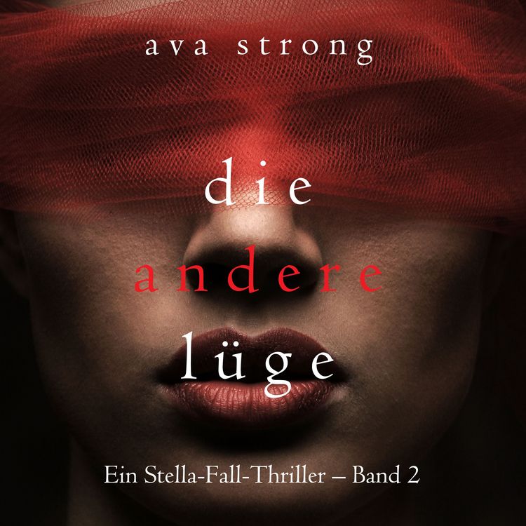 Produktbild: Die andere L&uuml;ge (Ein Stella-Fall-Thriller &ndash; Band 2)