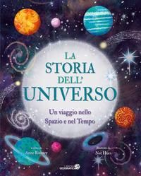 Produktbild: La storia dell'universo. Un viaggio nello spazio e nel tempo