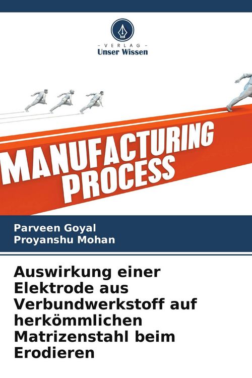 Produktbild: Auswirkung einer Elektrode aus Verbundwerkstoff auf herk&ouml;mmlichen Matrizenstahl beim Erodieren