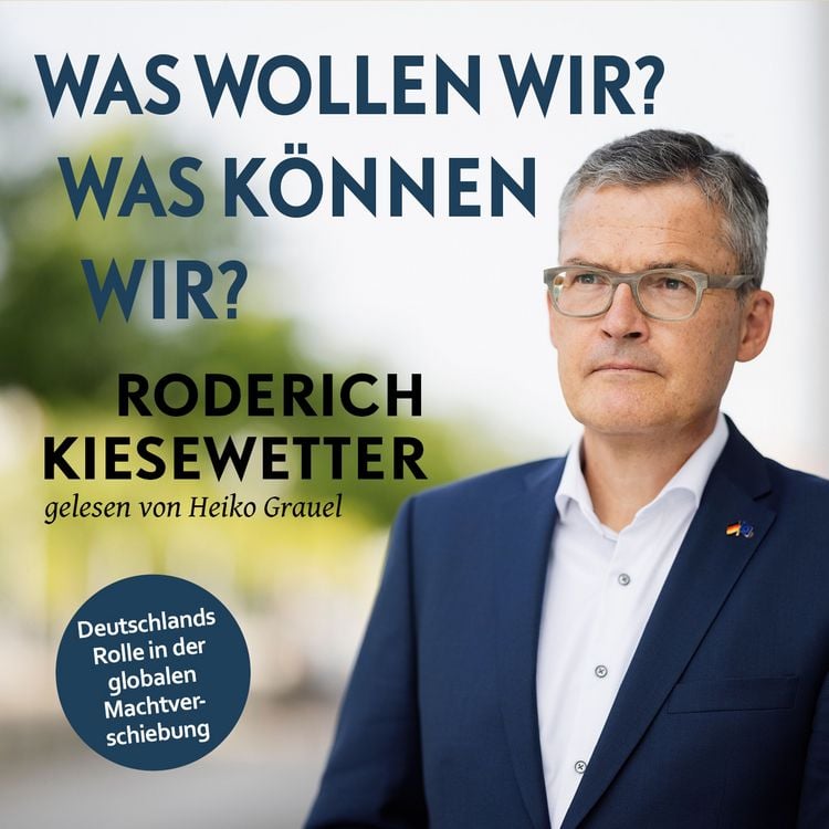 Produktbild: Was wollen wir? Was k&ouml;nnen wir?: Deutschlands Rolle in der globalen Machtverschiebung | Verteidigungspolitik und die Zukunft der Bundeswehr nach der "Zeitenwende"
