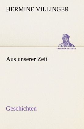 Produktbild: Aus unserer Zeit - Geschichten