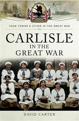 Produktbild: Carlisle in the Great War