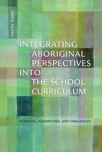 Produktbild: Integrating Aboriginal Perspectives Into the School Curriculum