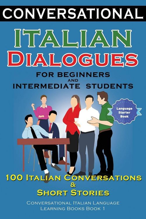 Produktbild: Conversational Italian Dialogues For Beginners and Intermediate Students