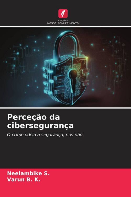 Produktbild: Perce&ccedil;&atilde;o da ciberseguran&ccedil;a