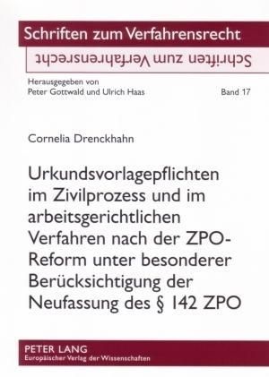 Produktbild: Drenckhahn, C: Urkundsvorlagepflichten im Zivilprozess und i