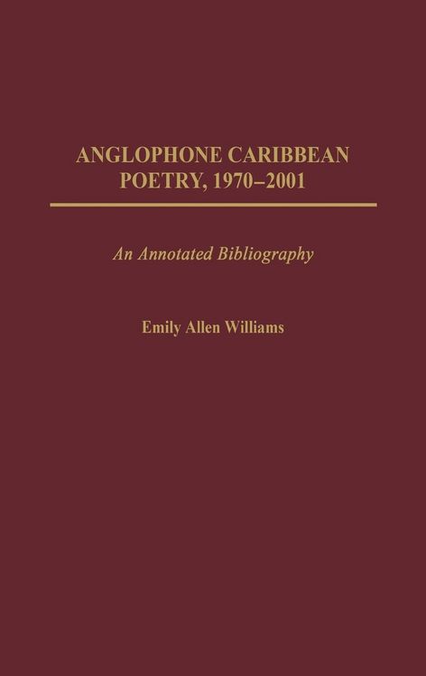 Produktbild: Anglophone Caribbean Poetry, 1970-2001