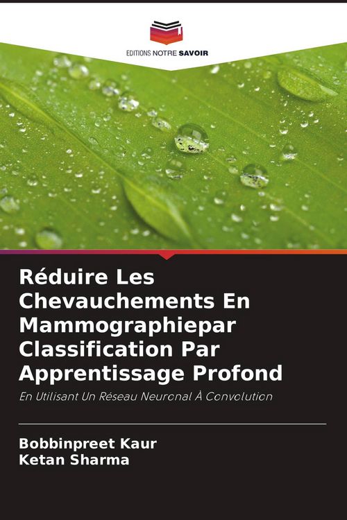 Produktbild: R&eacute;duire Les Chevauchements En Mammographiepar Classification Par Apprentissage Profond