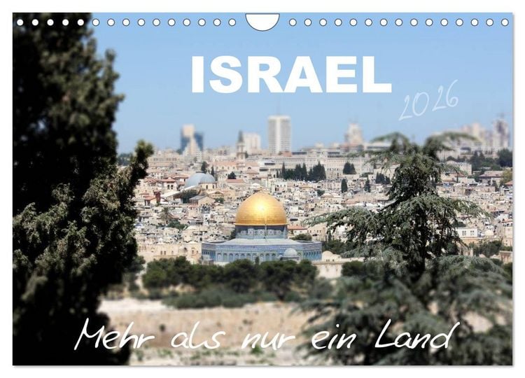 Produktbild: ISRAEL - Mehr als nur ein Land 2026 (Wandkalender 2026 DIN A4 quer), CALVENDO Monatskalender