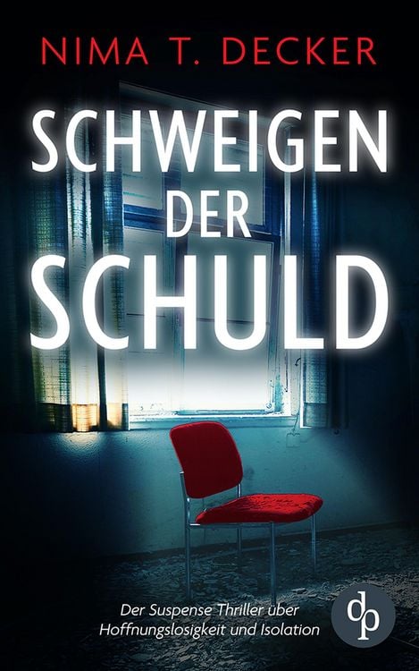 Produktbild: Schweigen der Schuld | Der Suspense Roman &uuml;ber Schuld, Rache und menschliche Abgr&uuml;nde