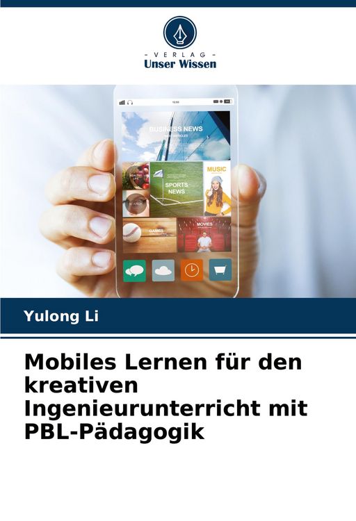 Produktbild: Mobiles Lernen f&uuml;r den kreativen Ingenieurunterricht mit PBL-P&auml;dagogik
