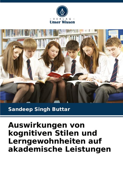 Produktbild: Auswirkungen von kognitiven Stilen und Lerngewohnheiten auf akademische Leistungen