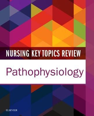Produktbild: Nursing Key Topics Review: Pathophysiology